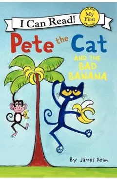 Pete the Cat and the Bad Banana - James Dean