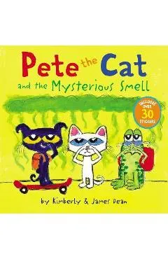Pete the Cat and the Mysterious Smell - James Dean