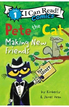 Pete the Cat: Making New Friends - James Dean