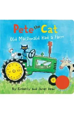 Pete the Cat: Old MacDonald Had a Farm Sound Book - James Dean