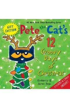 Pete the Cat's 12 Groovy Days of Christmas Gift Edition - James Dean