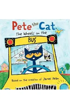 Pete the Cat: The Wheels on the Bus - James Dean