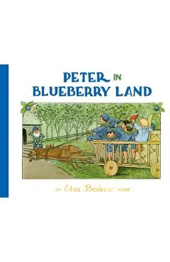 Peter in Blueberry Land - Elsa Beskow