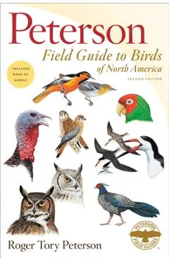 Peterson Field Guide to Birds of North America - Roger Tory Peterson