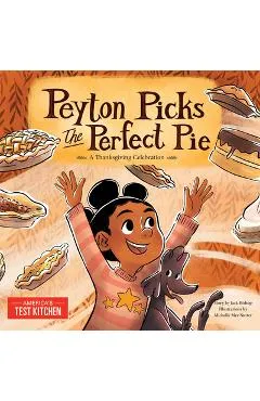 Peyton Picks the Perfect Pie: A Thanksgiving Celebration - America's Test Kitchen Kids