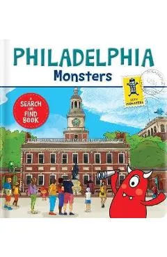 Philadelphia Monsters: A Search and Find Book - Carine Laforest
