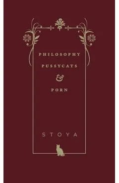 Philosophy, Pussycats, & Porn - Stoya