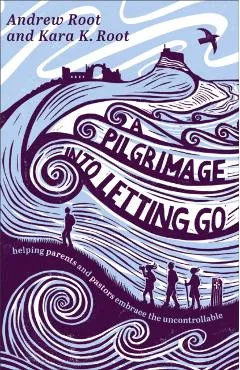 Pilgrimage into Letting Go - Andrew|root Root
