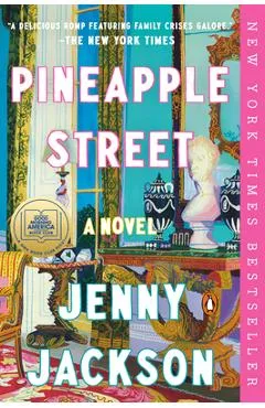 Pineapple Street: A GMA Book Club Pick (a Novel) - Jenny Jackson