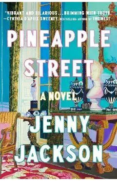 Pineapple Street - Jenny Jackson