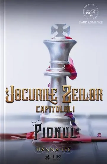 Pionul. Seria Jocurile zeilor Cap. 1 (Elire Books)