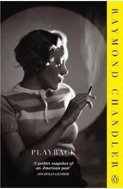 Playback - Raymond Chandler