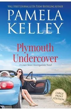 Plymouth Undercover - Pamela M. Kelley
