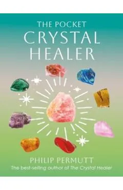 Pocket Crystal Healer - Philip Permutt