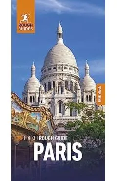 Pocket Rough Guide Paris: Travel Guide with Free eBook - Rough Guides