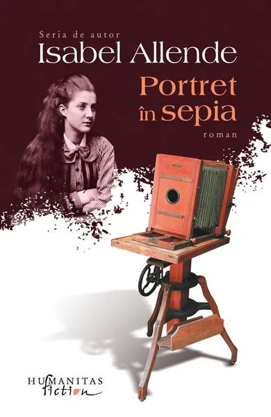 Portret în sepia - Paperback brosat - Isabel Allende - Humanitas Fiction