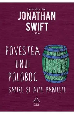 Povestea unui poloboc - Jonathan Swift