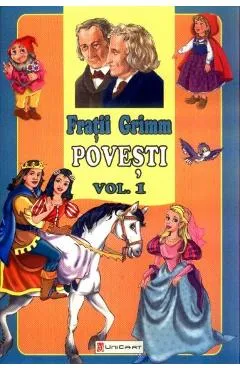 Povesti vol 1 - Fratii Grimm