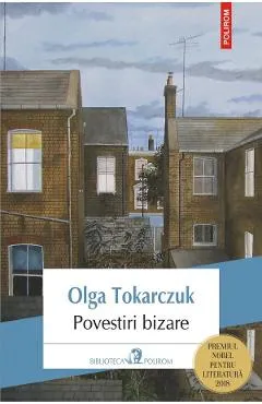 Povestiri bizare - Olga Tokarczuk