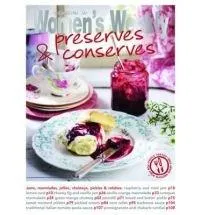 Preserves & Conserves | The Australian Women's Weekly
