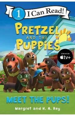 Pretzel and the Puppies: Meet the Pups! - Margret Rey