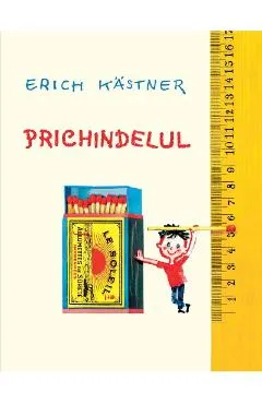 Prichindelul -  Erich Kastner