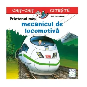 Prietenul meu, mecanicul de locomotiva