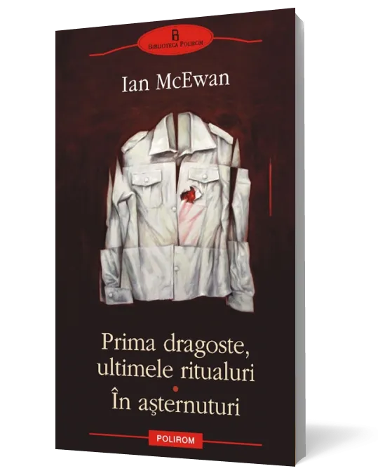 Prima dragoste, ultimele ritualuri. În aşternuturi