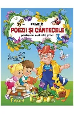 Primele poezii si cantecele pentru cei mai mici pitici