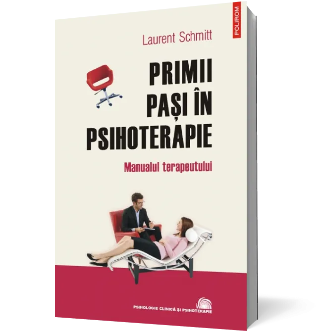 Primii paşi în psihoterapie. Manualul terapeutului