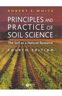 Principles and Practice of Soil Science