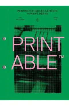 Printable: Printing Techniques and Effects in Visual Design - Victionary