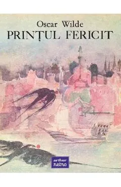Printul fericit - Oscar Wilde