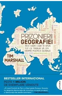 Prizonierii geografiei - Tim Marshall