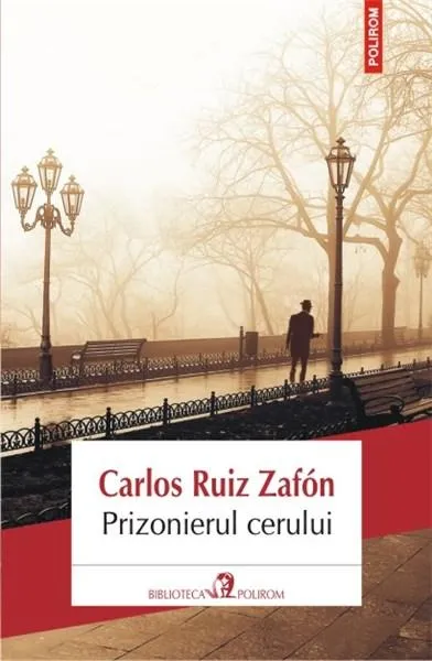 Prizonierul cerului | Carlos Ruiz Zafon
