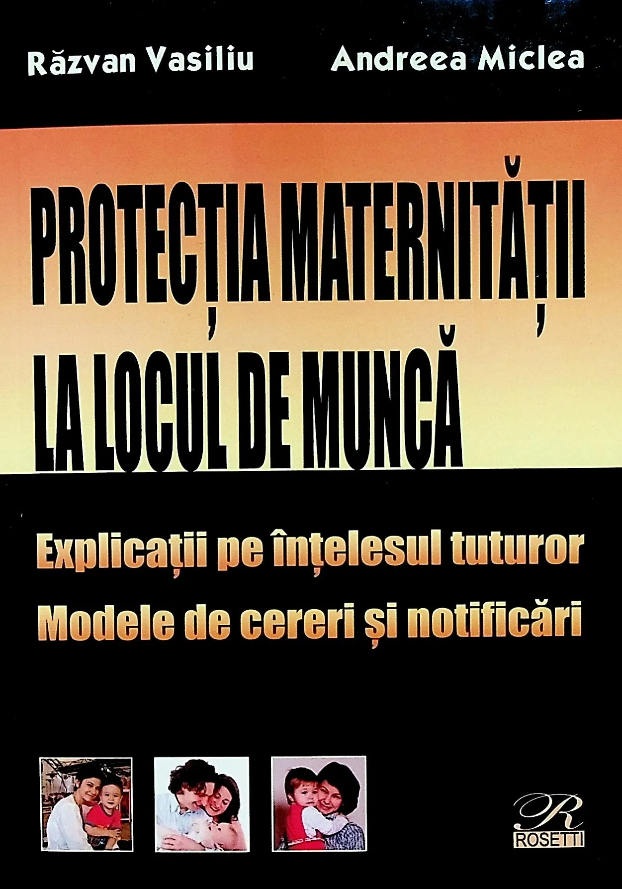 Protectia maternitatii la locul de munca | Razvan Vasiliu, Andreea Miclea