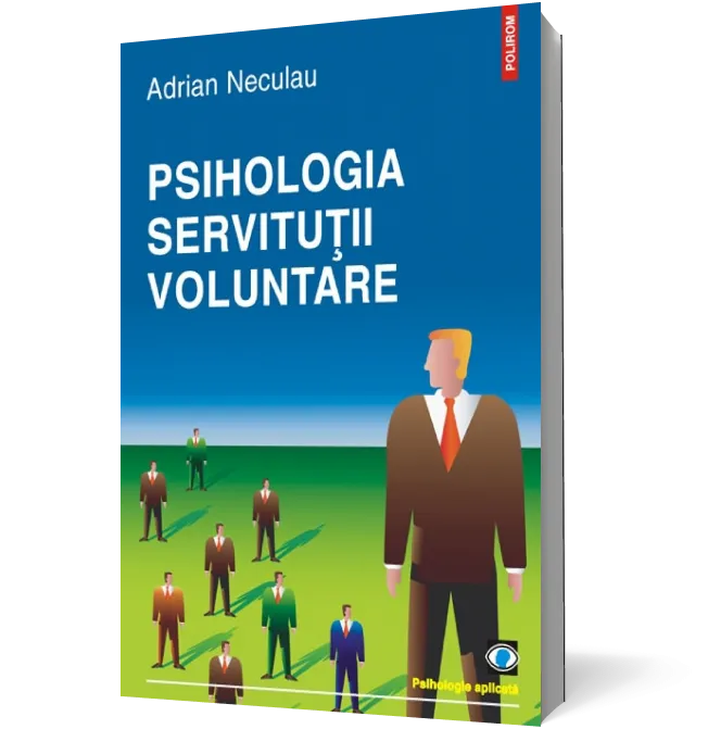 Psihologia servituţii voluntare