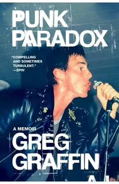 Punk Paradox: A Memoir - Greg Graffin