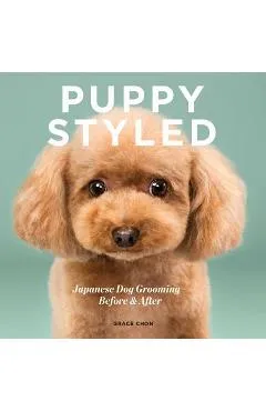 Puppy Styled: Japanese Dog Grooming: Before & After - Grace Chon