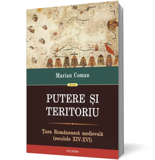 Putere şi teritoriu. Ţara Românească medievală (secolele XIV-XVI)