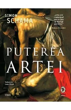 Puterea artei - Simon Schama