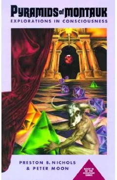 Pyramids of Montauk: Explorations in Consciousness - Peter Moon