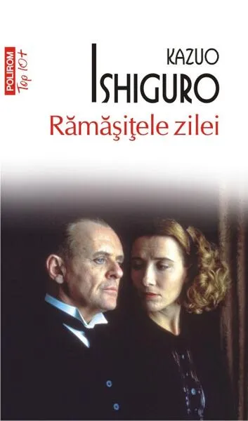 Rămăşiţele zilei - Paperback brosat - Kazuo Ishiguro - Polirom