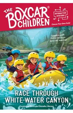 Race Through White-Water Canyon - Gertrude Chandler Warner