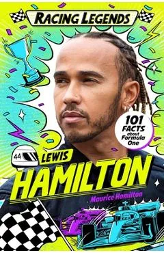Racing Legends: Lewis Hamilton - Maurice Hamilton