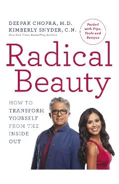 Radical Beauty - Deepak Chopra