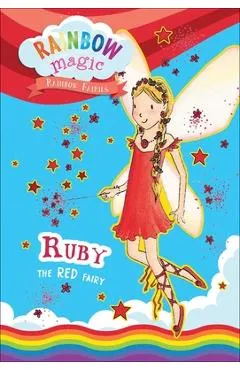 Rainbow Fairies Book #1: Ruby the Red Fairy - Daisy Meadows