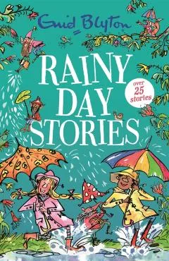 Rainy Day Stories - Enid Blyton