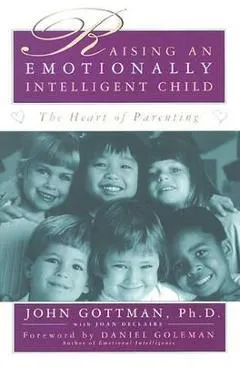Raising an Emotionally Intelligent Child