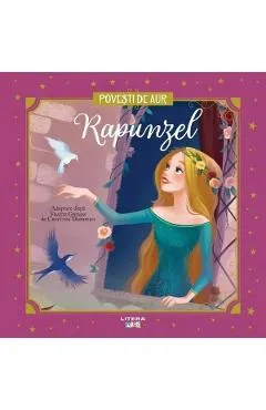 Rapunzel. Povesti de Aur - Fratii Grimm